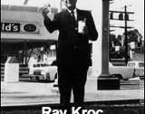 Ray Kroc Master of Adversity